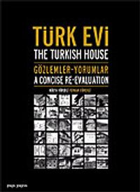 Türk Evi / Gözlemler Yorumlar
