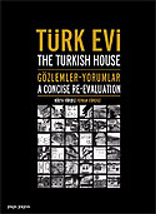 Türk Evi / Gözlemler Yorumlar