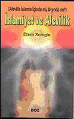 İslamiyet ve Alevilik (Alevilik İslamın İçinde mi, Dışında mı?