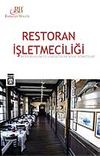 Restoran İşletmeciliği & Restoranlar ve Lokantalar Nasıl Y&ouml;netilir?