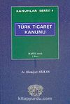 Kanunlar Serisi 4 / Türk Ticaret Kanunu