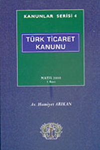 Kanunlar Serisi 4 / Türk Ticaret Kanunu