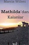 Mathilda'dan Kalanlar