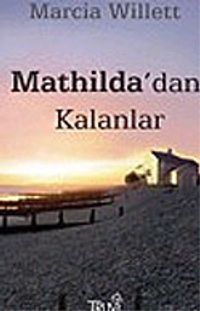 Mathilda'dan Kalanlar