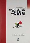 Edebi A&ccedil;ıdan Hadislerde Teşbih ve Temsiller
