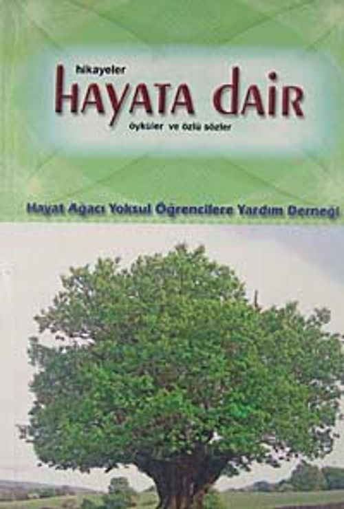 Hayata Dair Öyküler ve Özlü Sözler