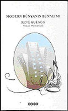 Modern Dünyanın Bunalımı