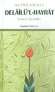 Açıklamalı Delailü'l-Hayrat & Salavat-ı Şerifler
