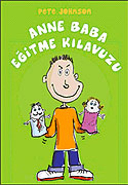 Anne Baba Eğitme Kılavuzu (9-12 Yaş)