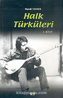 Halk Türküleri / 4. Cilt