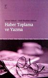 Haber Toplama ve Yazma