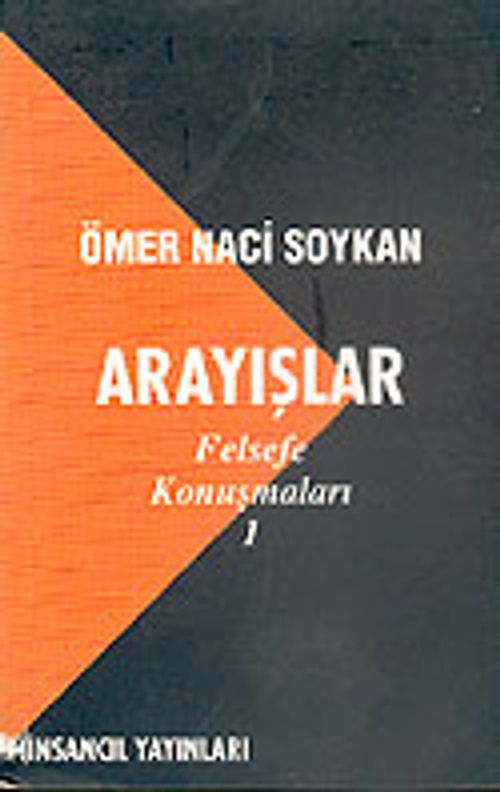 Arayışlar/Felsefe Konuşmaları 1