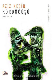 Kördöğüşü - Aziz Nesin