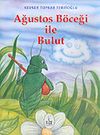 Ağustos B&ouml;ceği İle Bulut