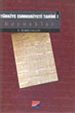 Türkiye Cumhuriyeti Tarihi 1/Kaynaklar