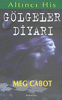 Gölgeler Diyarı/Altıncı His