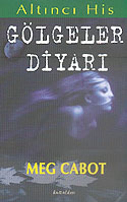 Gölgeler Diyarı/Altıncı His