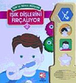 Işık Dişlerini Fırçalıyor (Sesli Kitap)