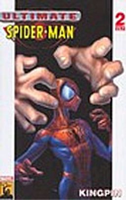 Ultimate Spider Süper Cilt Sayı 2/Kingpin