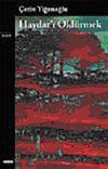 Haydar'ı &Ouml;ld&uuml;rmek