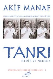 Tanrı Nedir ve Neden?