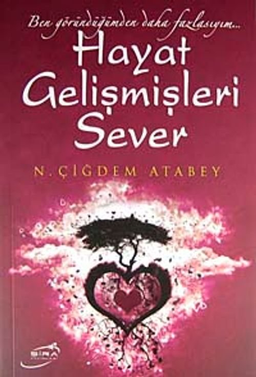 Hayat Gelişmişleri Sever
