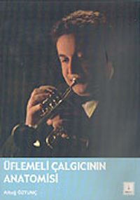 Üflemeli Çalgıcının Anatomisi