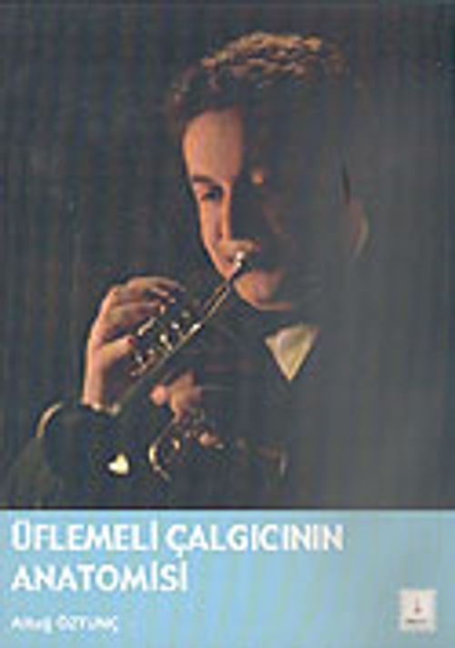 Üflemeli Çalgıcının Anatomisi