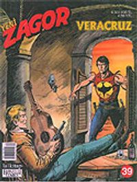 Zagor Yeni 39: Veracruz