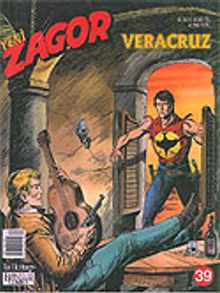Zagor Yeni 39: Veracruz