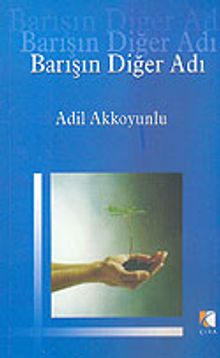 Barışın Diğer Adı