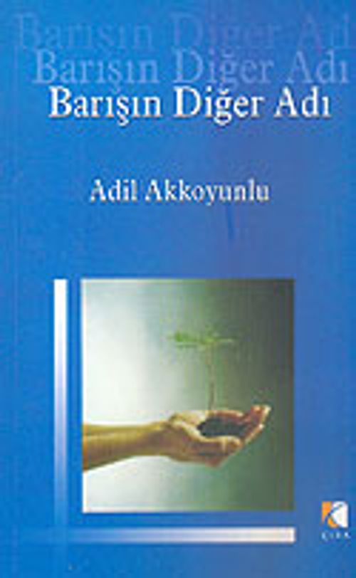 Barışın Diğer Adı
