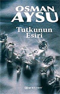Tutkunun Esiri