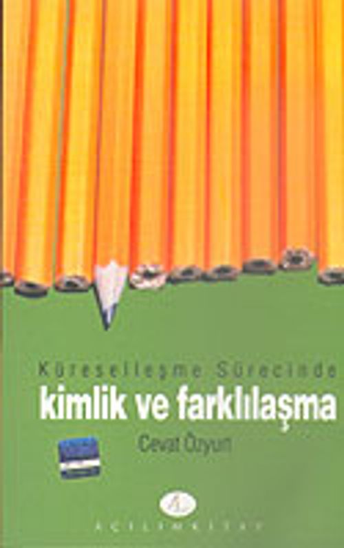 Küreselleşme Sürecinde Kimlik ve Farklılaşma