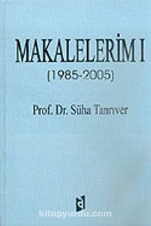 Makalelerim 1 (1985-2005)