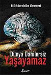 D&uuml;nya Dahilersiz Yaşayamaz