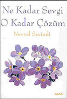 Ne Kadar Sevgi O Kadar Çözüm - Nevval Sevindi