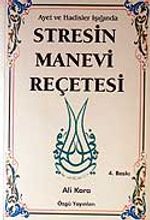 Stresin Manevi Reçetesi