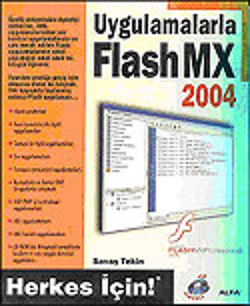 Uygulamalarla Flash MX 2004 Herkes İçin!