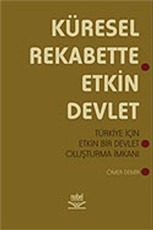 Küresel Rekabette Etkin Devlet