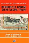İstatistiksel Veriler Işığında Cumhuriyet D&ouml;nemi Şirketleşme Tarihi