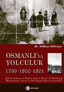 Osmanlı'ya Yolculuk 1789-1800-1801
