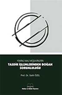 Yeminli Mali Müşavirlerin Tasdik İşlemlerinden Doğan Sorumluluğu