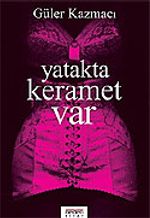 Yatakta Keramet Var