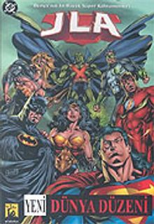 JLA/Yeni Dünya Düzeni/Dünyanın En Büyük Süper Kahramanları