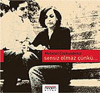 Sensiz Olmaz Çünkü