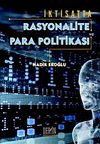 İktisatta Rasyonalite ve Para Politikası