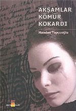 Akşamlar Kömür Kokardı