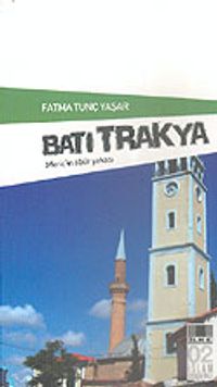 Batı Trakya Meriç'in Öbür Yakası