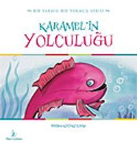 Karamel'in Yolculuğu